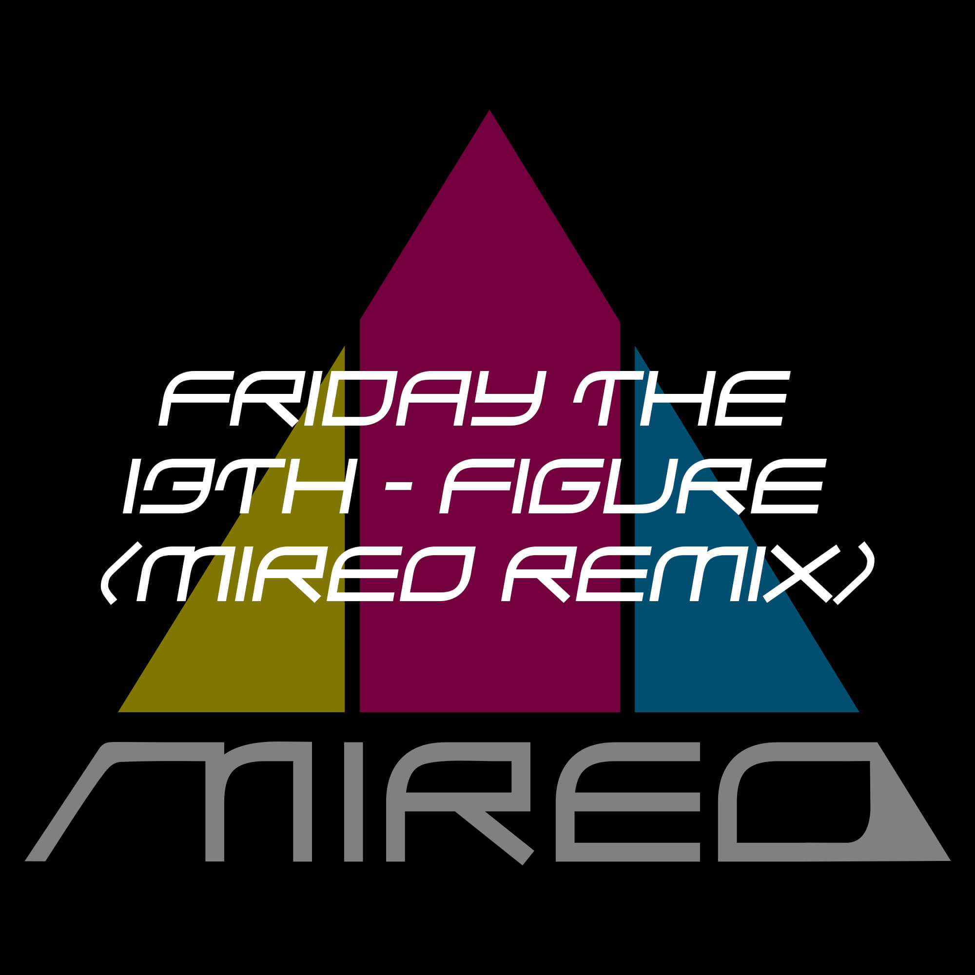 Friday the 13th (Mireo Remix) Artwork